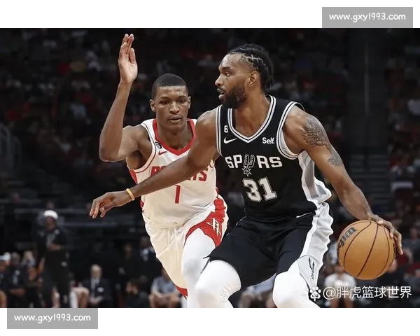 2017年火箭对阵马刺经典对决回顾与战术博弈巅峰较量